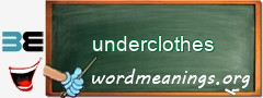 WordMeaning blackboard for underclothes